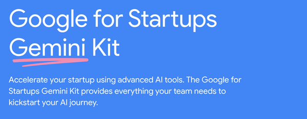 (Video Inside) Google for Startups Gemini kit